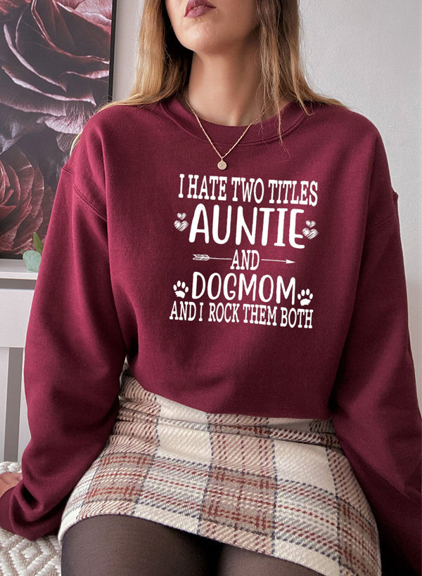 Auntie & Dogmom Sweat Shirt-2