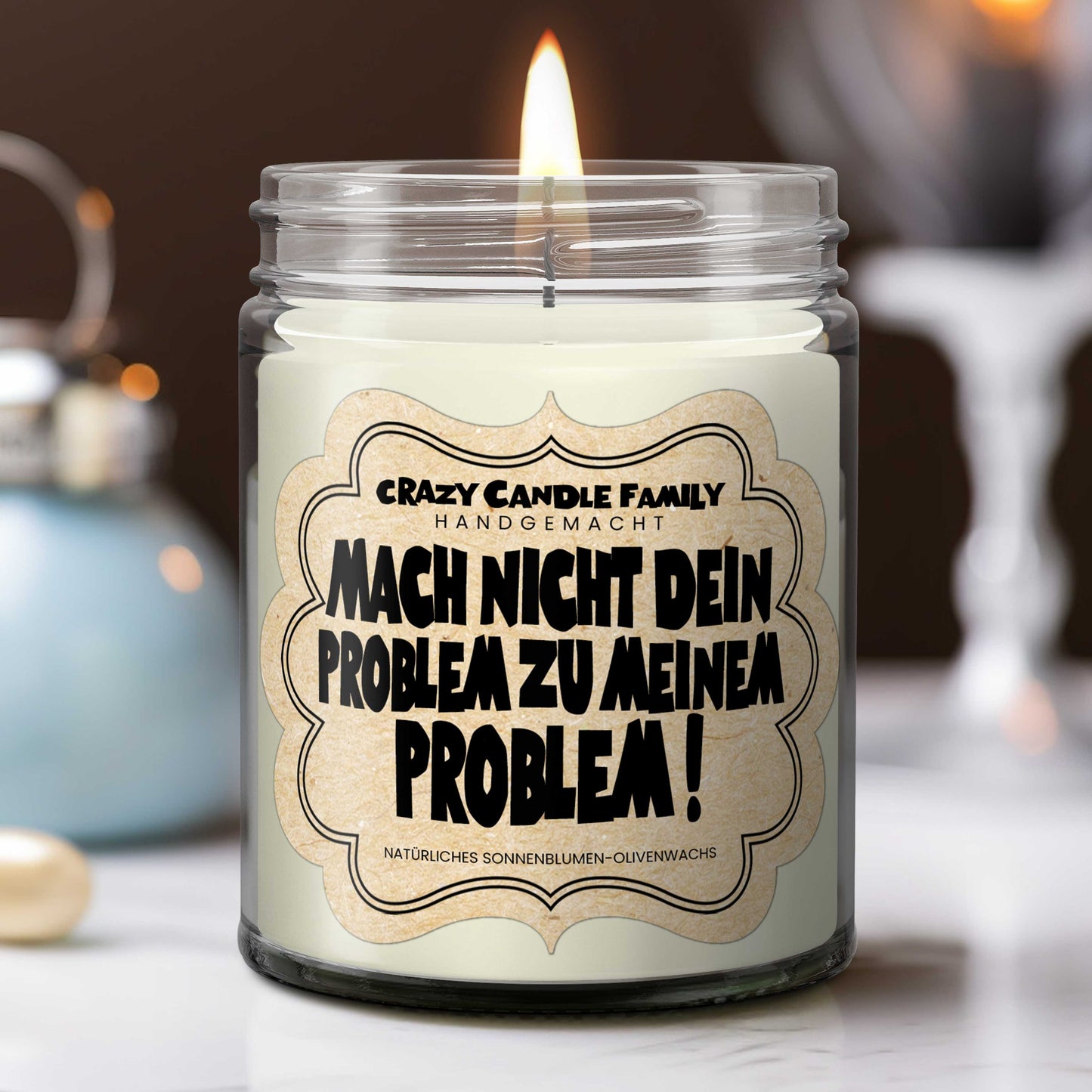 Mach nicht dein Problem zu meinem Problem! Geschenk Kerze für sie Geschenke für Freunde handgemacht verschenken für Frauen Duftkerze zum Geburtstag-1