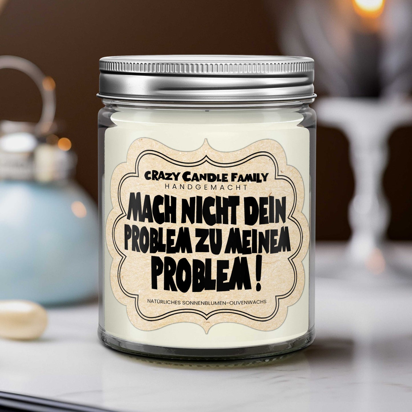 Mach nicht dein Problem zu meinem Problem! Geschenk Kerze für sie Geschenke für Freunde handgemacht verschenken für Frauen Duftkerze zum Geburtstag-0