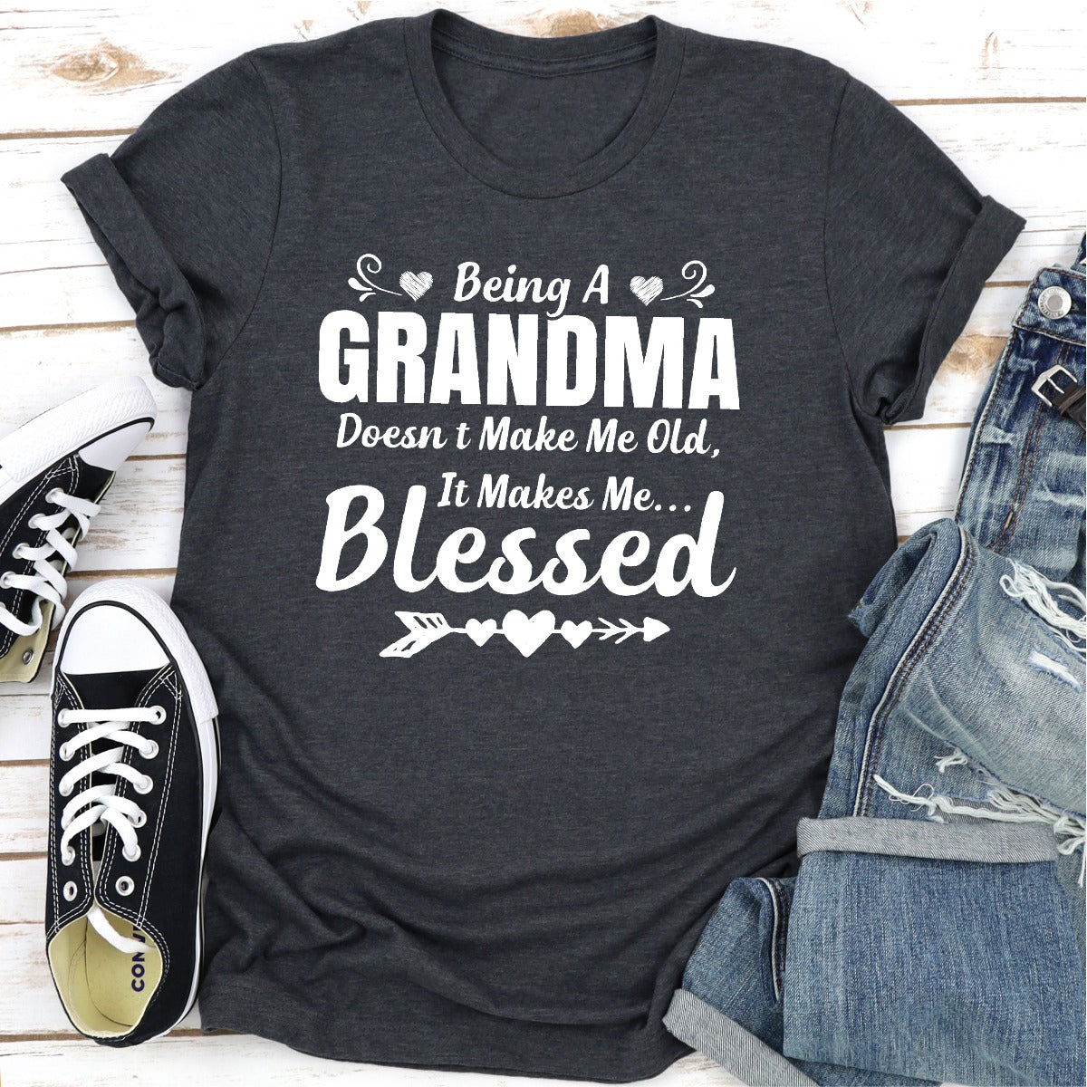 Being A Grandma Doesn't Make Me Old It Makes Me Blessed T-Shirt-18