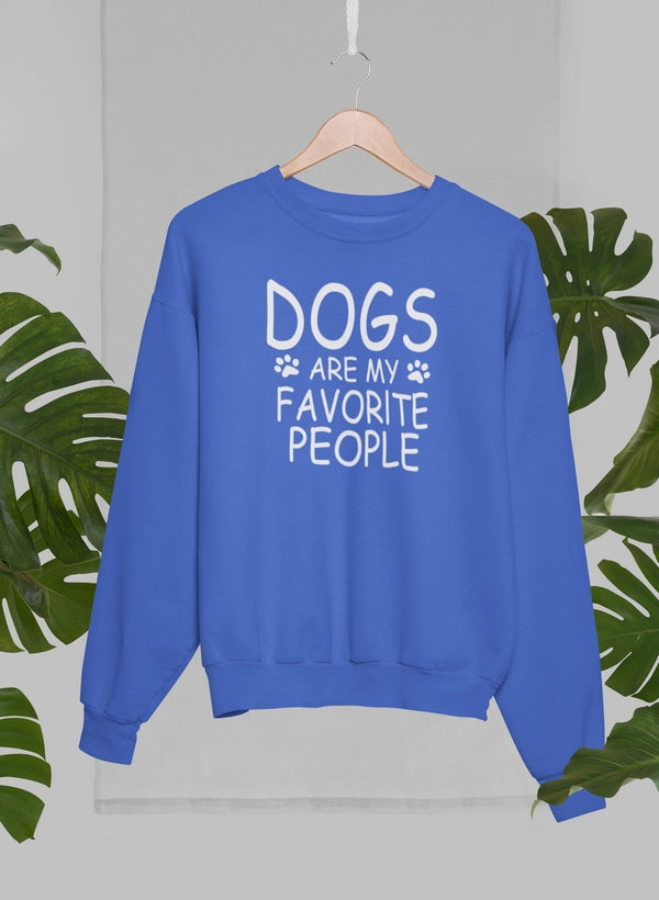 Dogs Are My Favorite People Sweat Shirt-1