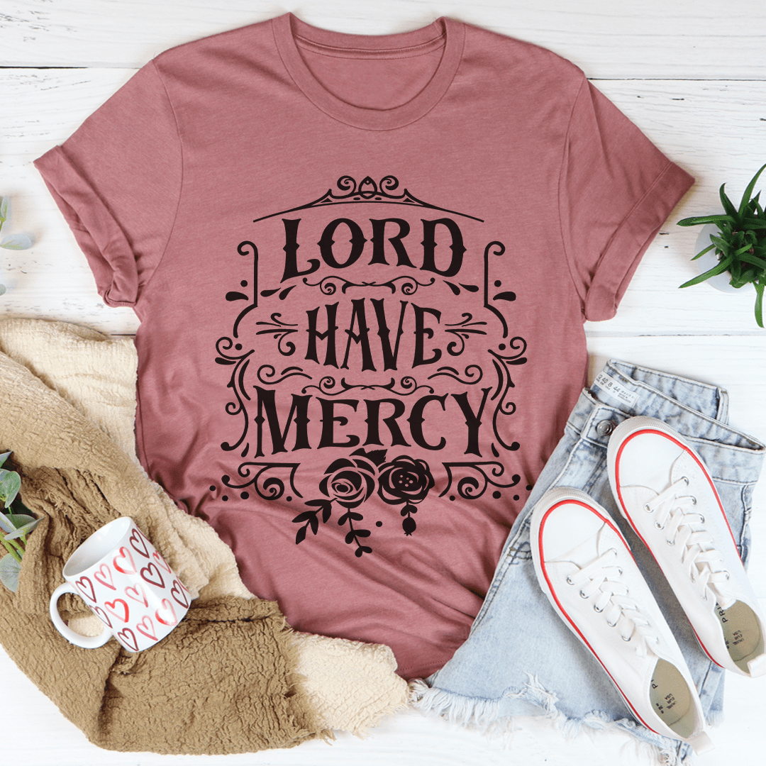 Lord Have Mercy T-Shirt-2